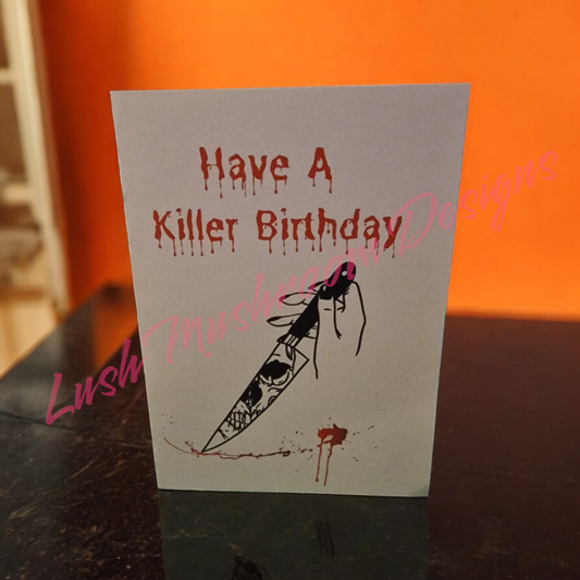 Have a killer birthday card