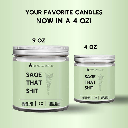 Sage That Sh*t - zen relax Candle