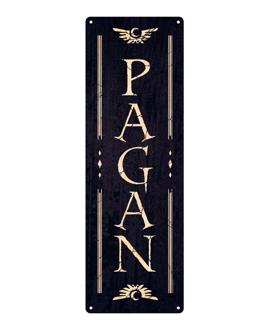 Pagan Slim Tin Sign