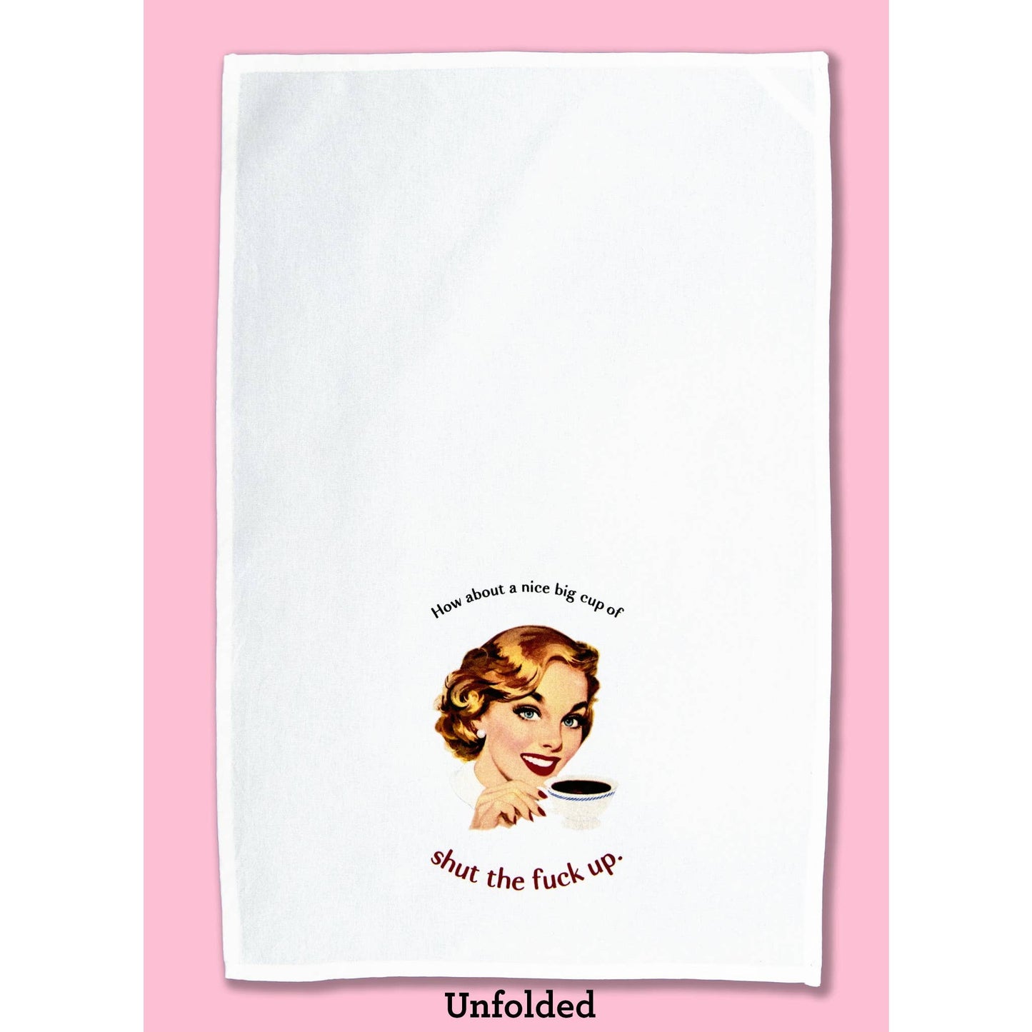 How About a Nice Big Cup of STFU Dishtowel