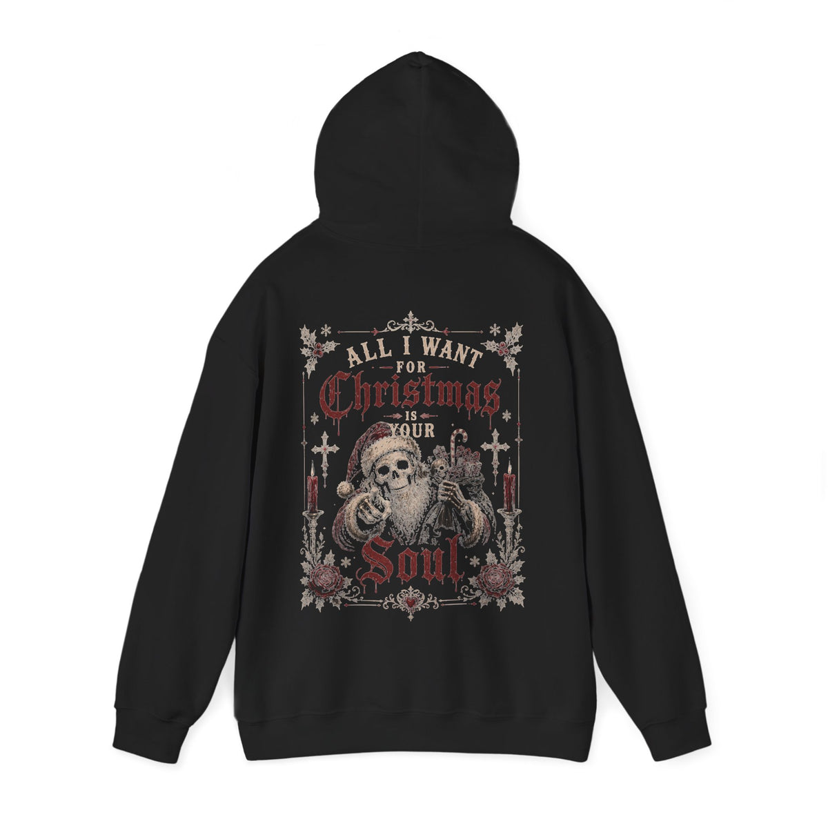 Christmas Skeleton Hoodie - "All I Want for Christmas Is Your Soul"