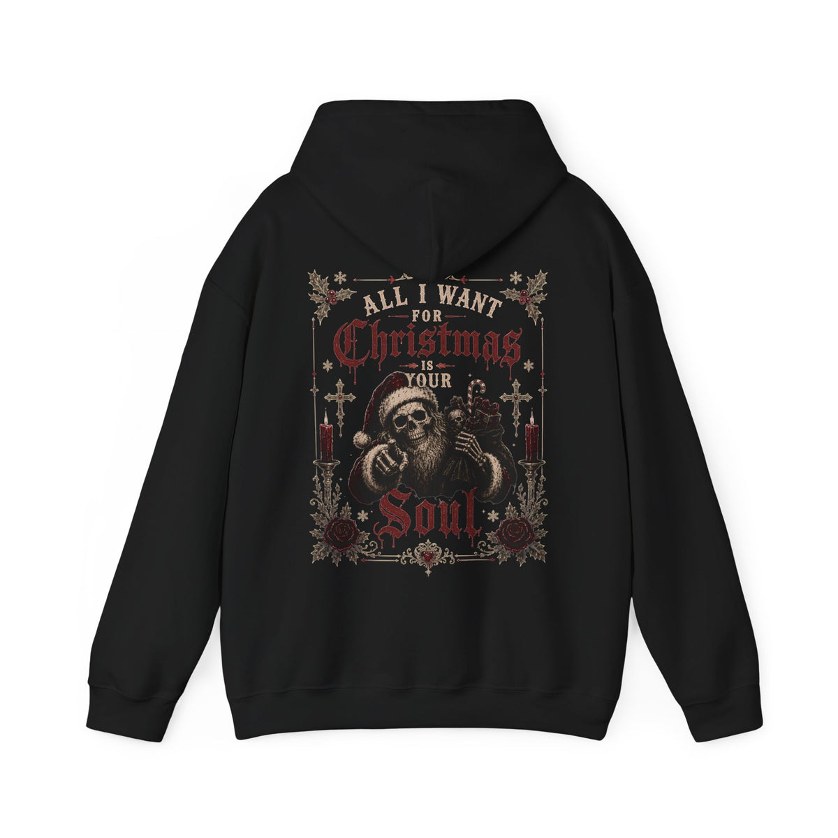 Christmas Skeleton Hoodie - "All I Want for Christmas Is Your Soul"