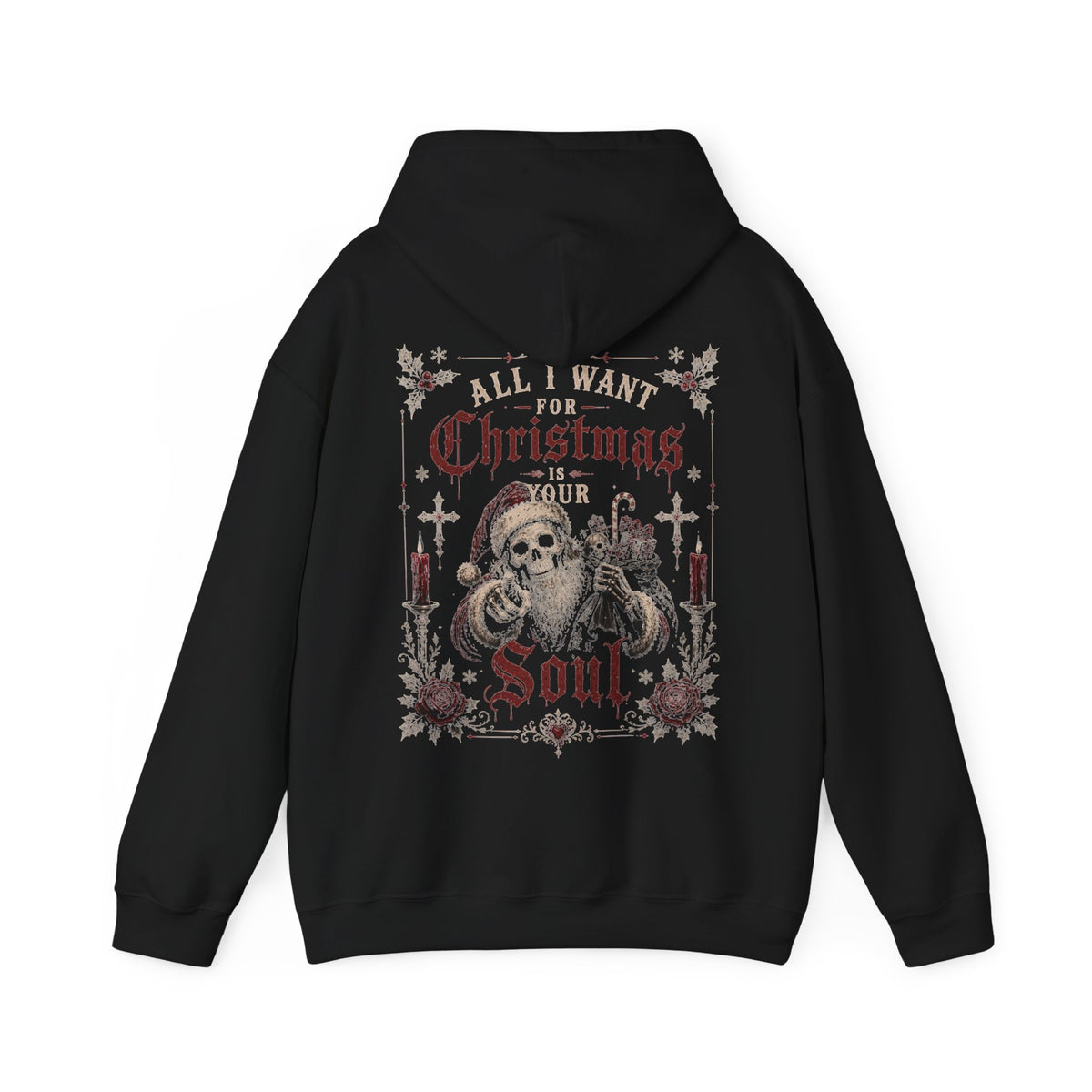 Christmas Skeleton Hoodie - "All I Want for Christmas Is Your Soul"