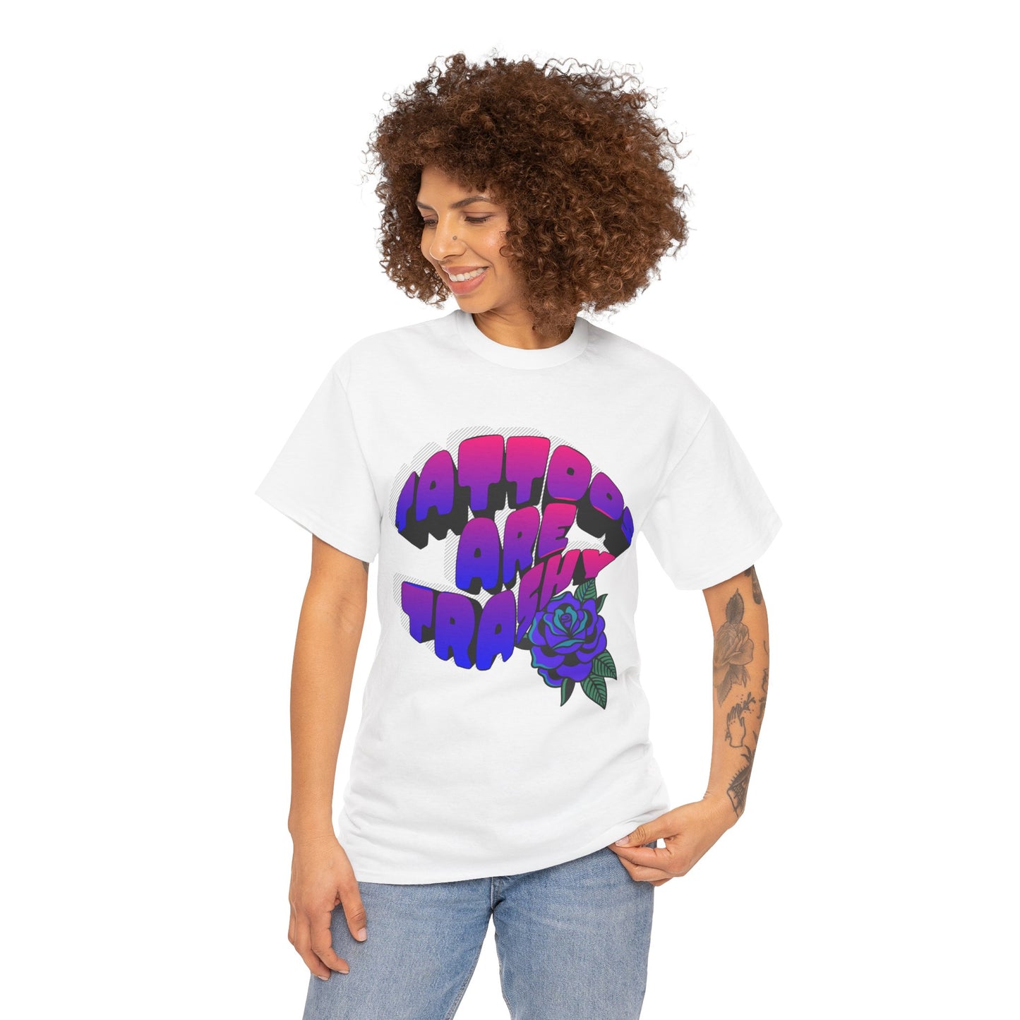 Tattoos Are Trashy T Shirt