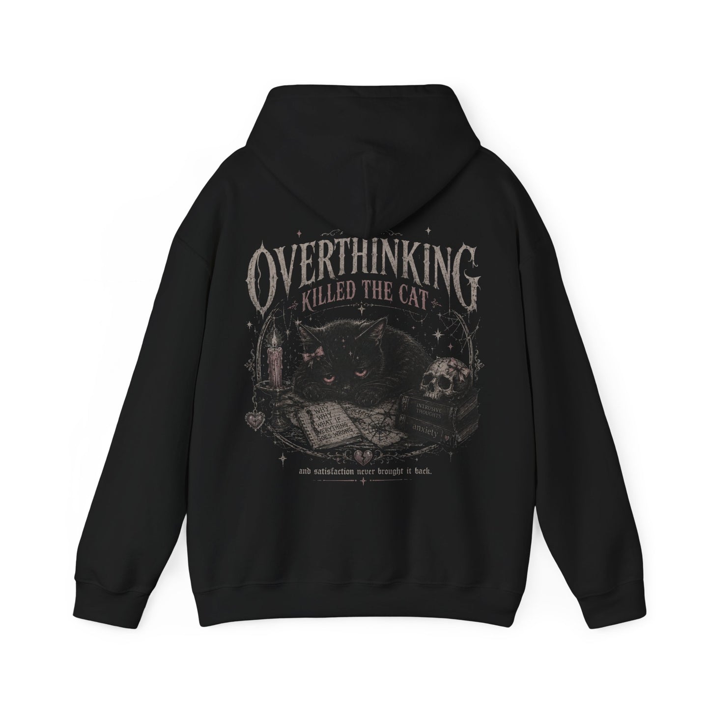 'Overthinking Killed The Cat'  Hoodie - Mental Health Support Hoodie