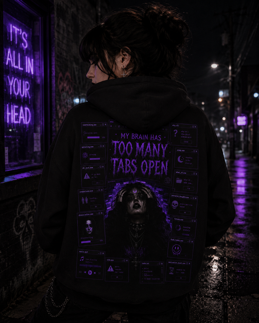 "Too Many Tabs Open" Hoodie - Retro Cyber Goth