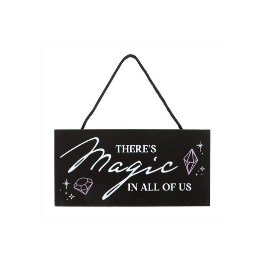 There's Magic in All of Us Witchy Hanging Sign