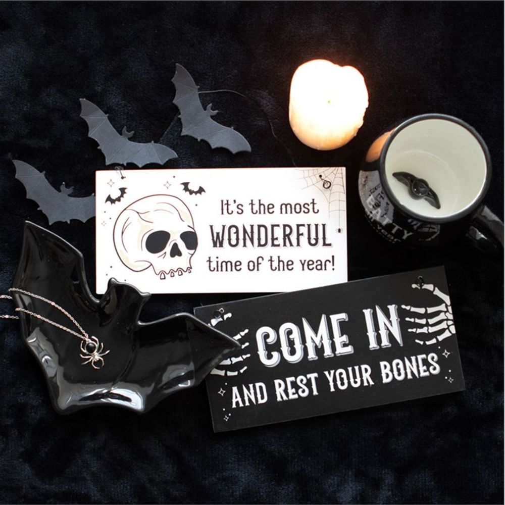 Come In and Rest Your Bones Hanging Sign