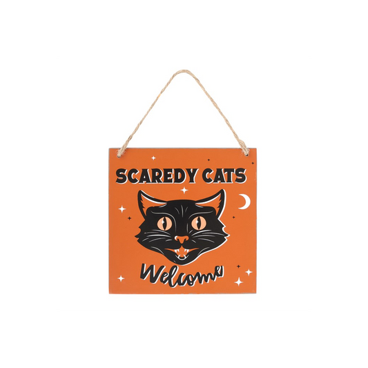 Scaredy Cats Welcome Hanging Sign