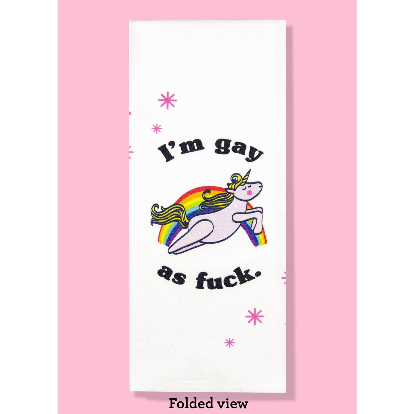 I'm Gay as Fuck Dishtowel