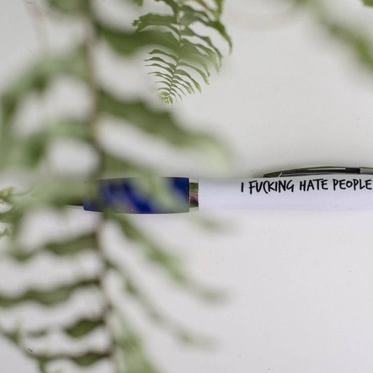 SWEARY PENS / I F*cking Hate People Rude Pens / Adults Only