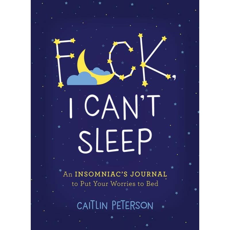 F*ck, I Can't Sleep Journal