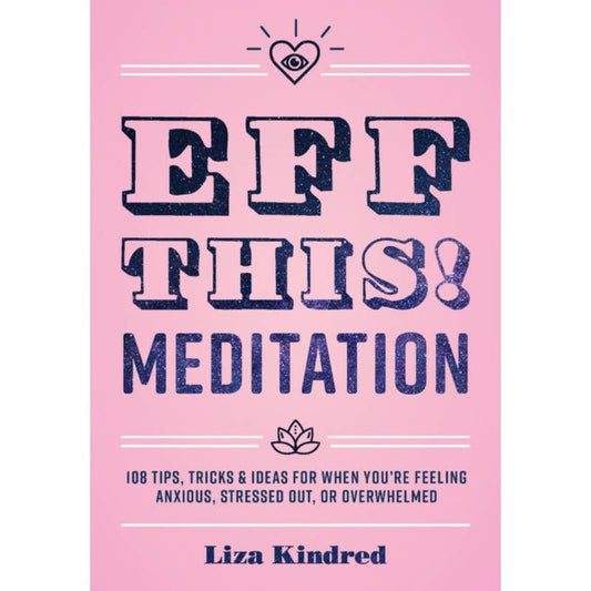 Eff This! Meditation for Anxiety