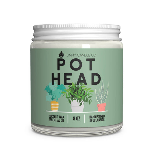 Pot head- 9oz candle plant lover, plant mama gift