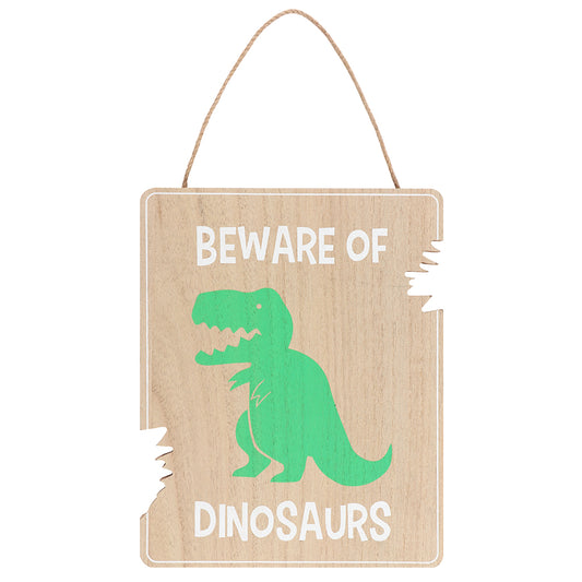Beware of Dinosaurs Hanging Sign
