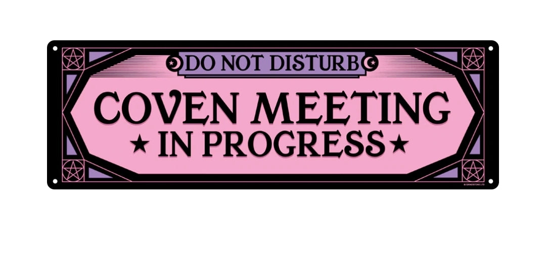 Coven Meeting In Progress Slim Tin Sign