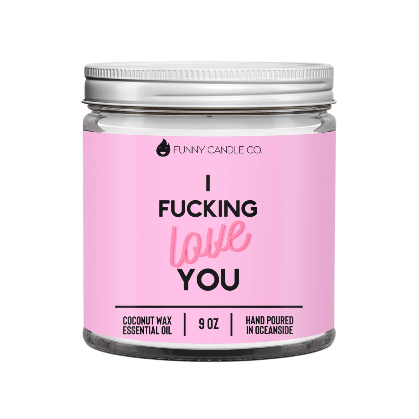 I F*cking Love You Candle -9oz